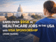 Healthcare Jobs in the USA with Visa Sponsorship